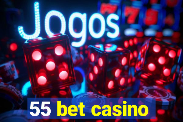 55 bet casino