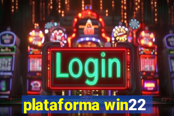 plataforma win22