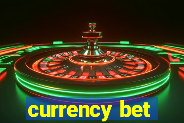 currency bet