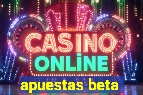 apuestas beta