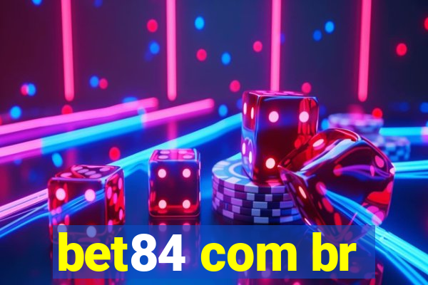 bet84 com br