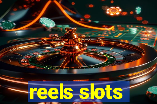 reels slots