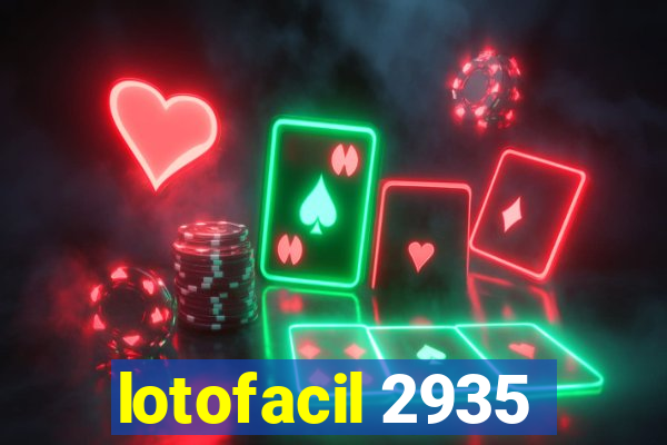 lotofacil 2935