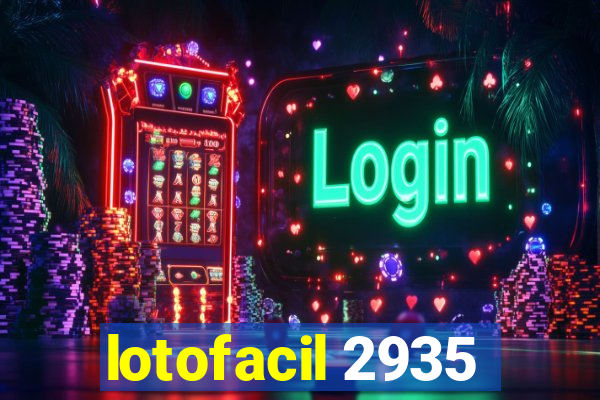 lotofacil 2935