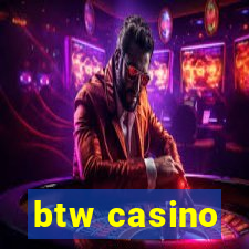 btw casino