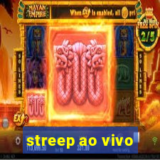 streep ao vivo