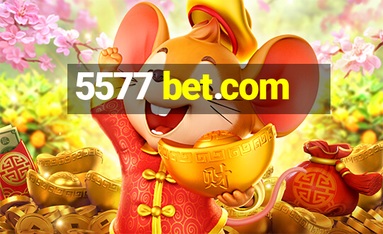 5577 bet.com