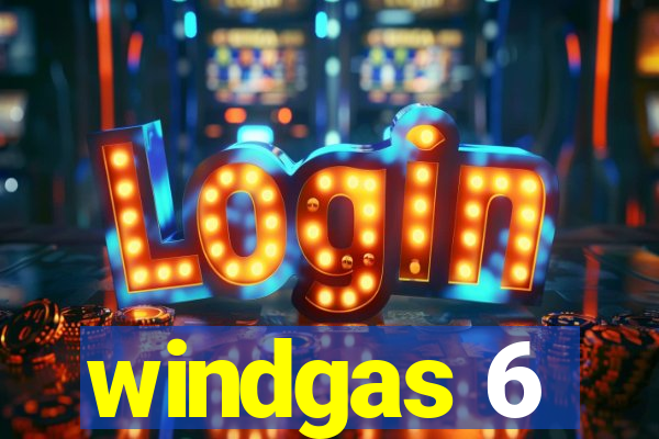 windgas 6