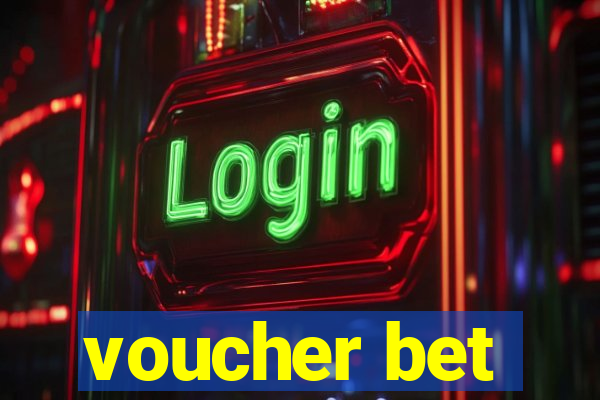 voucher bet