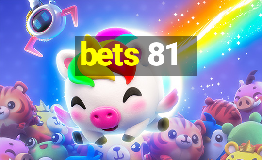 bets 81