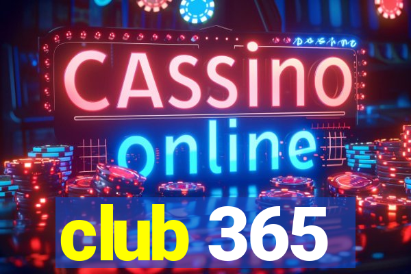 club 365