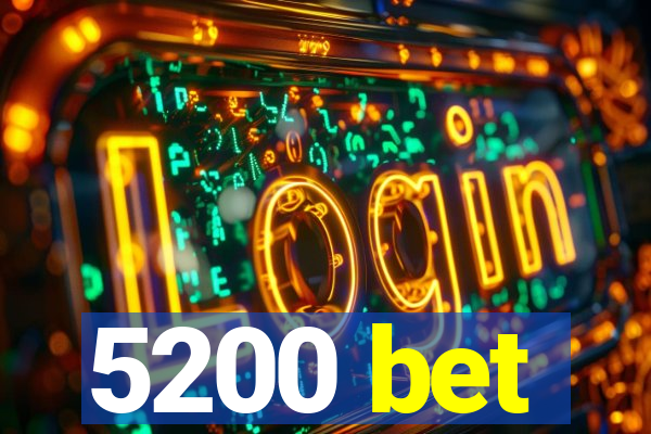 5200 bet