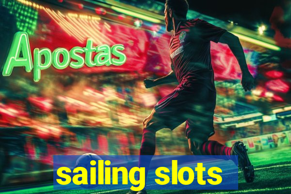 sailing slots