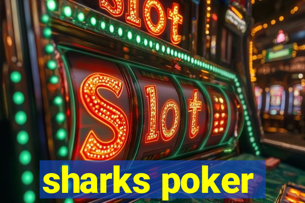 sharks poker