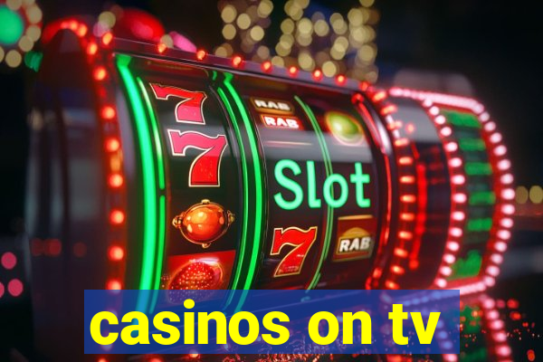 casinos on tv