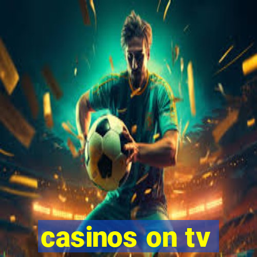 casinos on tv