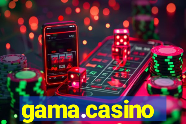 gama.casino