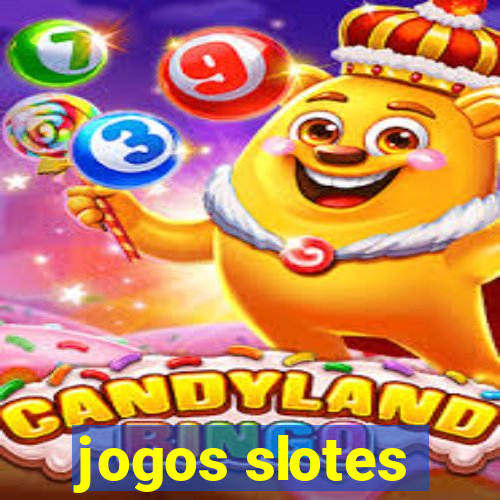 jogos slotes