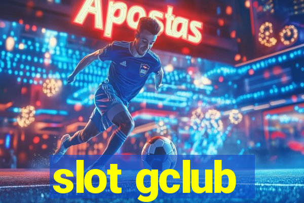 slot gclub