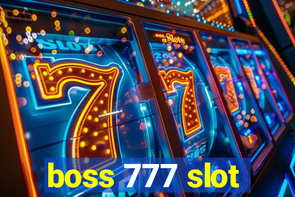 boss 777 slot