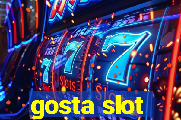 gosta slot