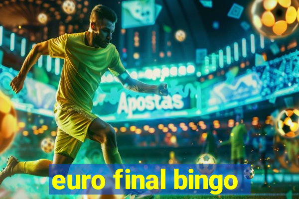 euro final bingo