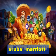 aruba marriott resort and stellaris casino