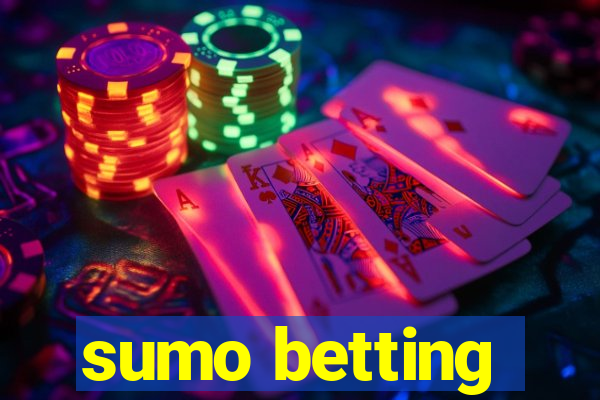 sumo betting