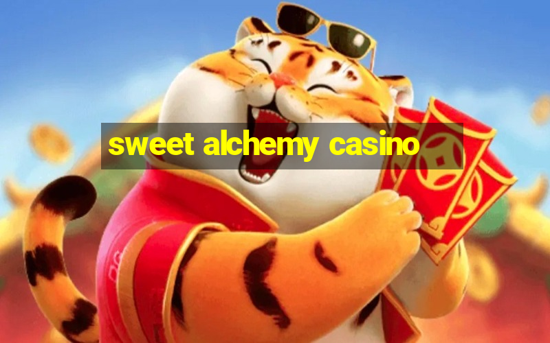 sweet alchemy casino