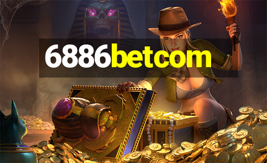 6886betcom