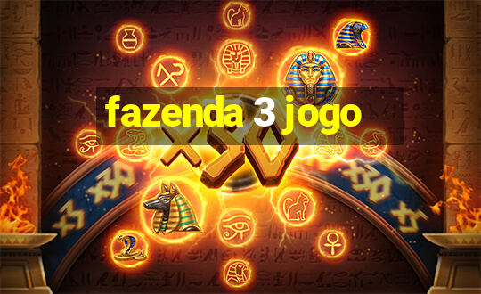 fazenda 3 jogo