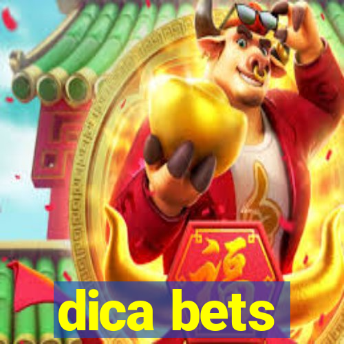 dica bets