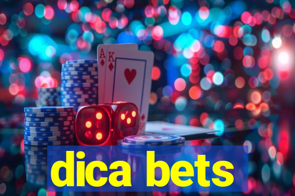 dica bets