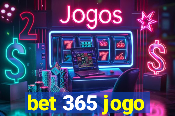 bet 365 jogo