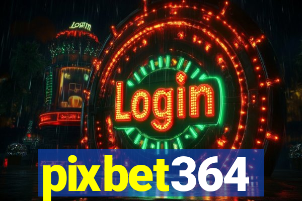 pixbet364