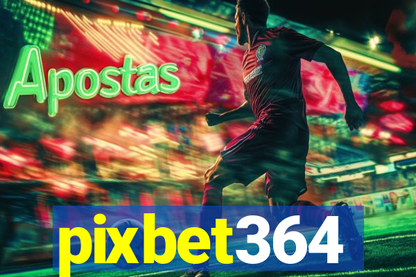 pixbet364