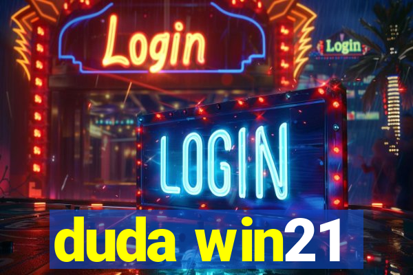 duda win21