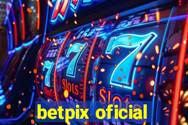 betpix oficial