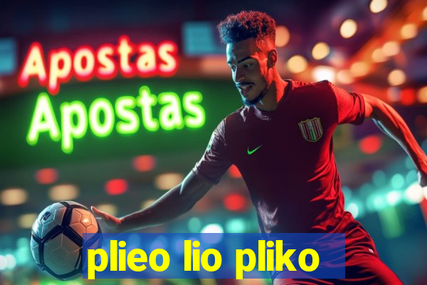 plieo lio pliko