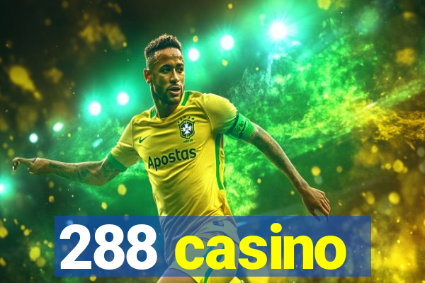 288 casino