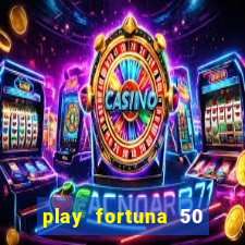 play fortuna 50 free spins