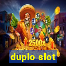 duplo slot