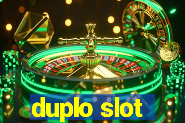 duplo slot