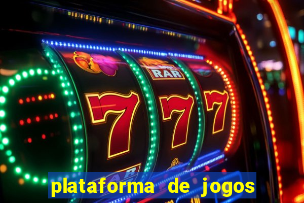 plataforma de jogos que da dinheiro no cadastro