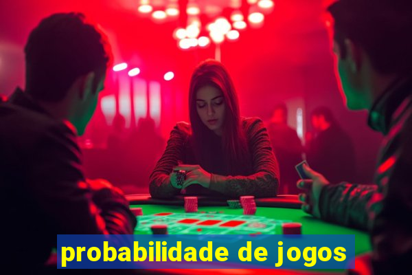 probabilidade de jogos