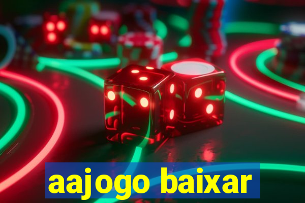 aajogo baixar