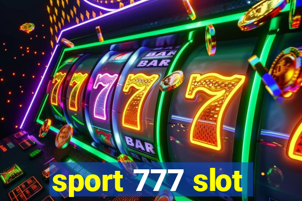 sport 777 slot