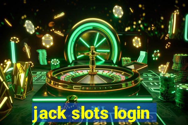 jack slots login