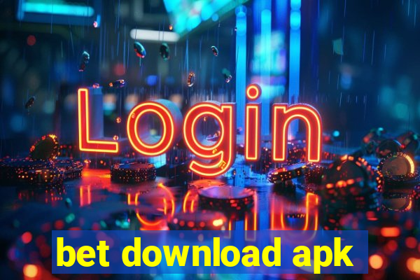 bet download apk