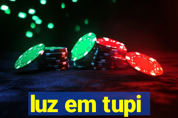 luz em tupi